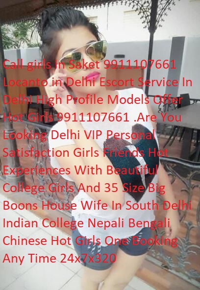 Call Girls in Lodhi Colony 9911107661Escorts Service